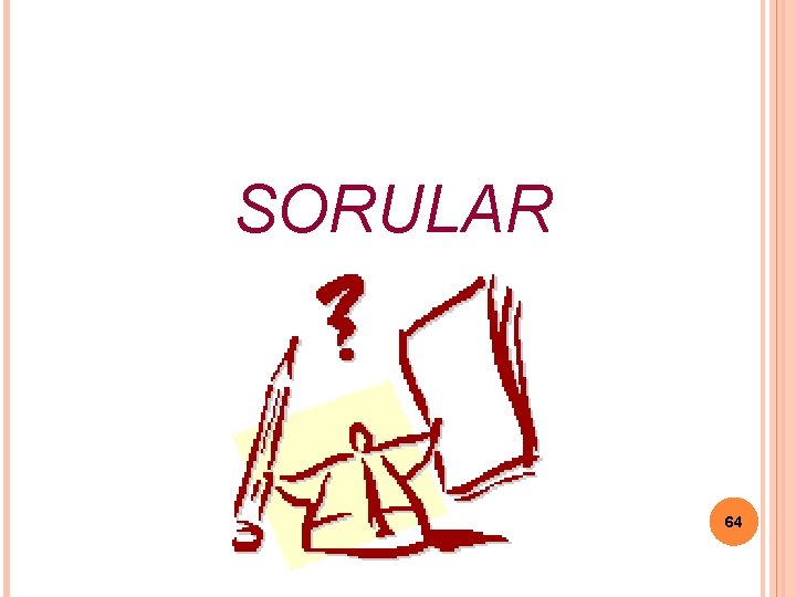 SORULAR 64 