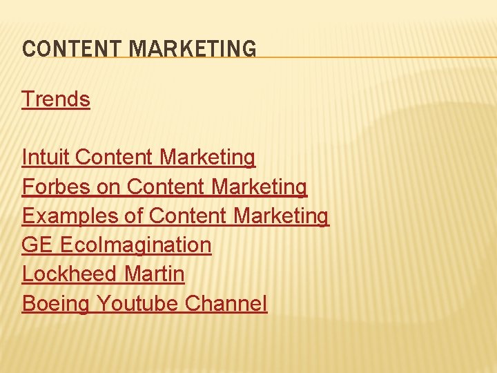 CONTENT MARKETING Trends Intuit Content Marketing Forbes on Content Marketing Examples of Content Marketing