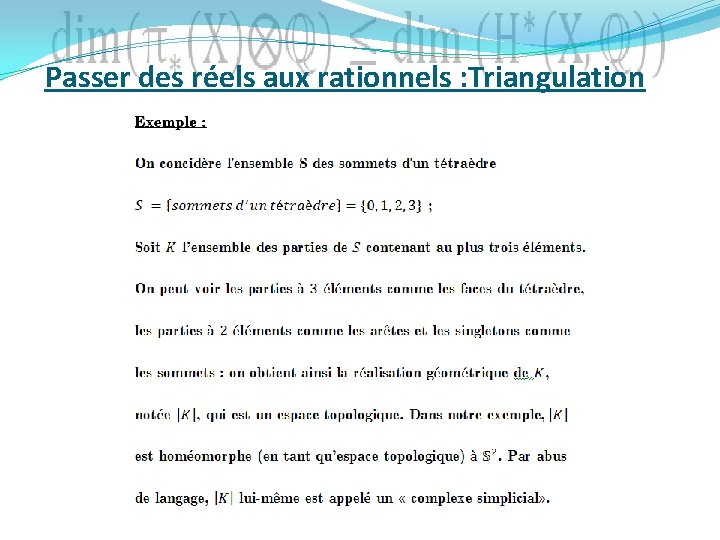 Passer des réels aux rationnels : Triangulation 