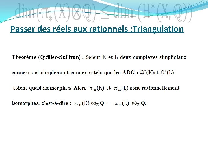 Passer des réels aux rationnels : Triangulation 