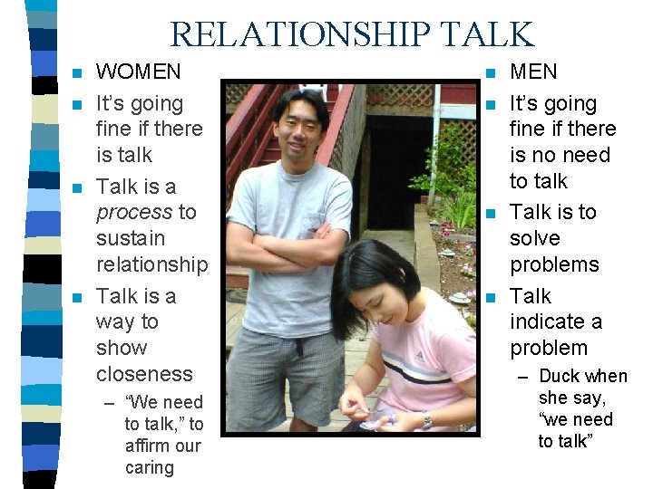 RELATIONSHIP TALK n n WOMEN It’s going fine if there is talk Talk is