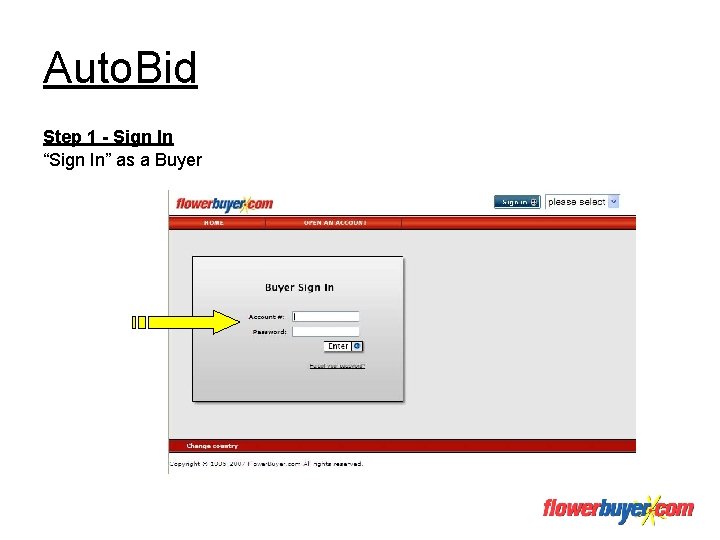 Auto. Bid Step 1 - Sign In “Sign In” as a Buyer 