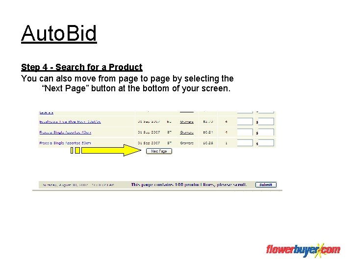 Auto. Bid Step 4 - Search for a Product You can also move from