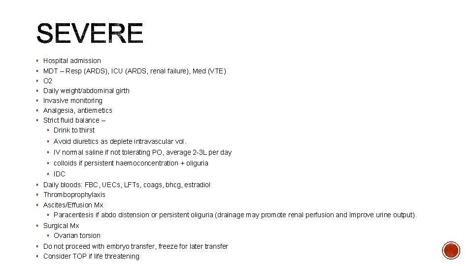 § Hospital admission § MDT – Resp (ARDS), ICU (ARDS, renal failure), Med (VTE)