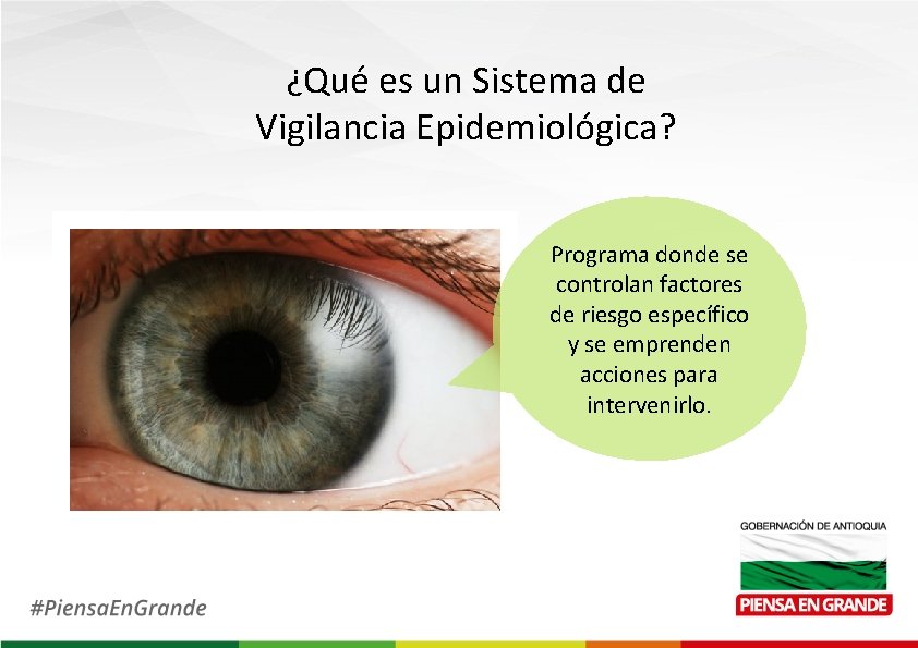 ¿Qué es un Sistema de Vigilancia Epidemiológica? Programa donde se controlan factores de riesgo