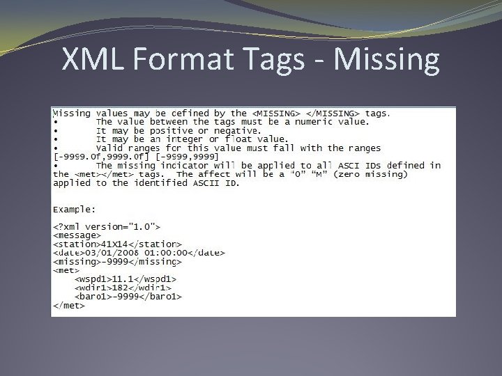 XML Format Tags - Missing 