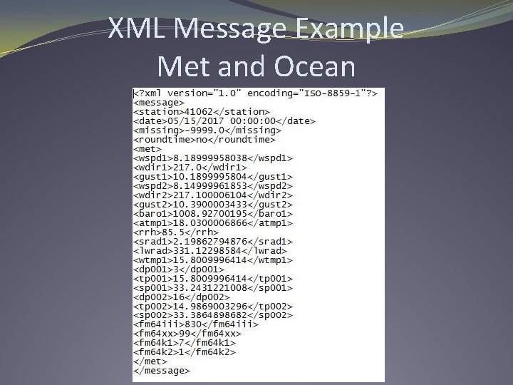 XML Message Example Met and Ocean 