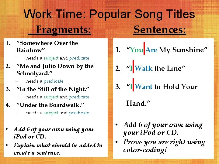 Work Time: Popular Song Titles Fragments: 1. “Somewhere Over the Rainbow” – 2. 3.