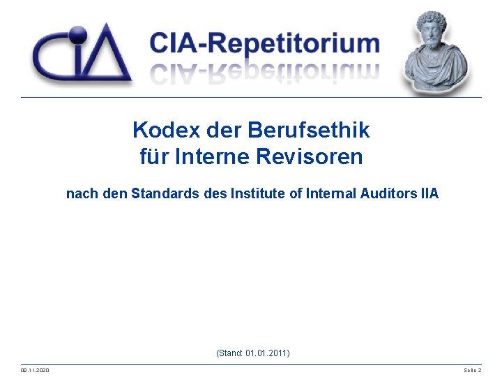 Kodex der Berufsethik für Interne Revisoren nach den Standards des Institute of Internal Auditors