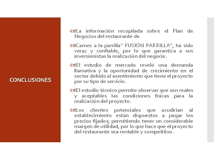  La información recopilada sobre el Plan de Negocios del restaurante de Carnes a