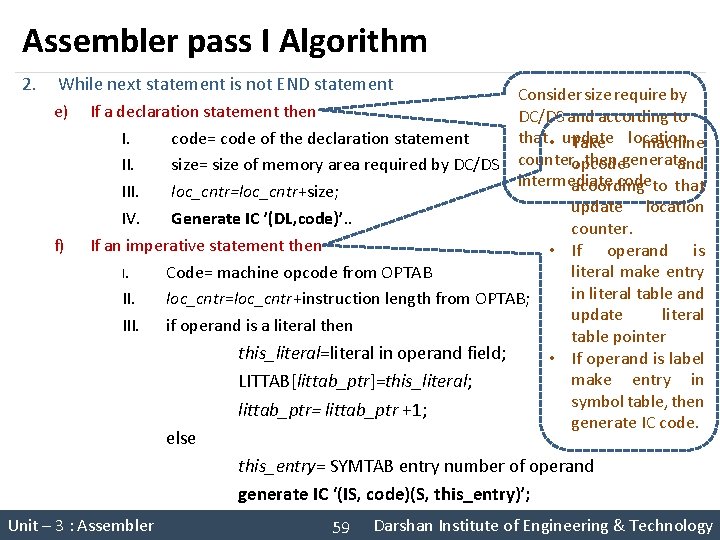 Assembler pass I Algorithm 2. While next statement is not END statement e) If