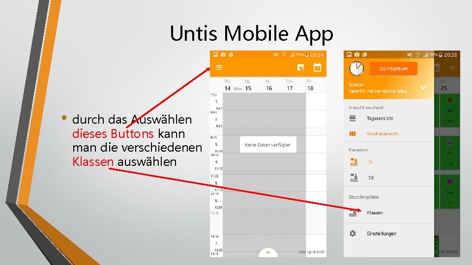 Untis Mobile App • durch das Auswählen dieses Buttons kann man die verschiedenen Klassen