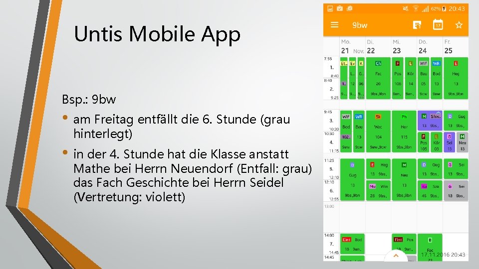 Untis Mobile App Bsp. : 9 bw • am Freitag entfällt die 6. Stunde