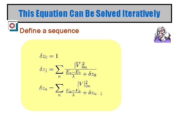 This Equation Can Be Solved Iteratively Define a sequence 