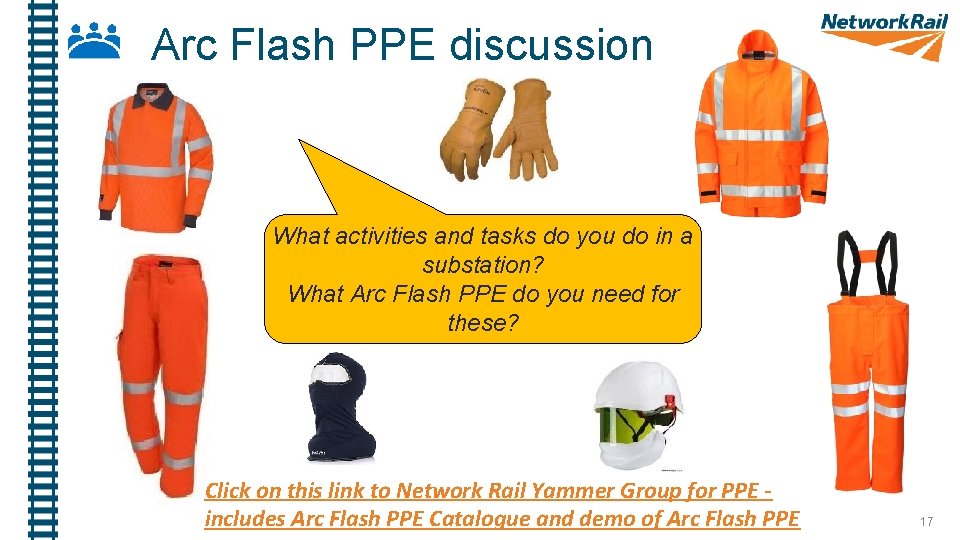 Arc Flash PPE discussion What activities and tasks do you do in a substation?