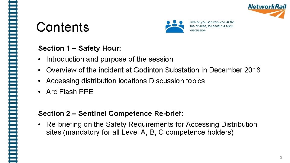 Contents Where you see this icon at the top of slide, it denotes a