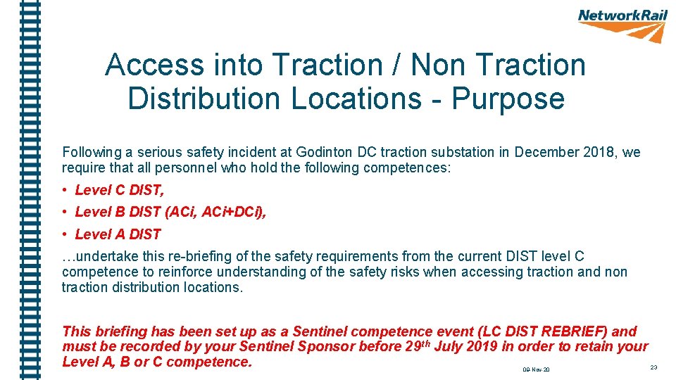 Access into Traction / Non Traction Distribution Locations - Purpose Following a serious safety