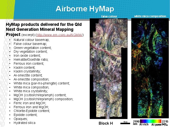 Airborne Hy. Map white mica composition false colour Hy. Map products delivered for the