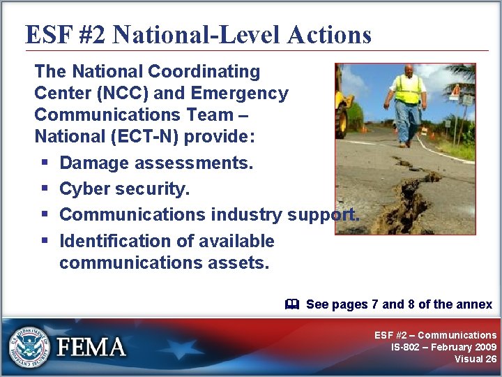 ESF #2 National-Level Actions The National Coordinating Center (NCC) and Emergency Communications Team –