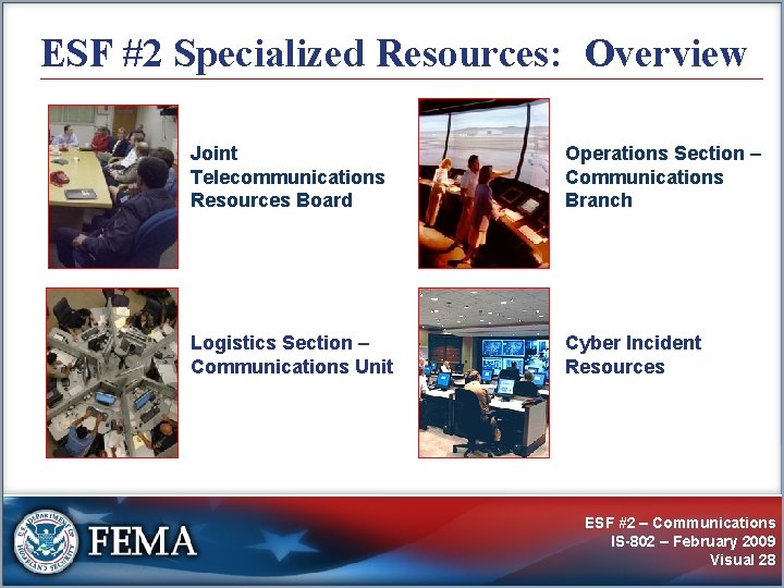ESF #2 Specialized Resources: Overview Joint Telecommunications Resources Board Operations Section – Communications Branch