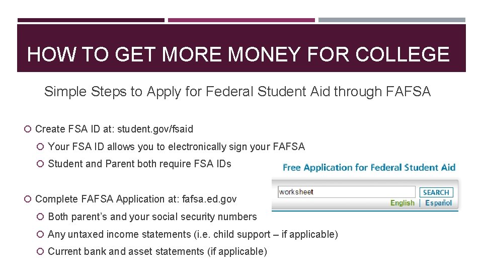 HOW TO GET MORE MONEY FOR COLLEGE Simple Steps to Apply for Federal Student