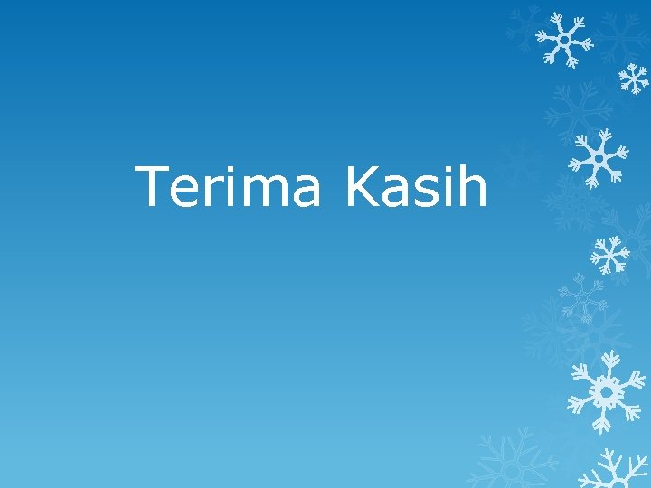 Terima Kasih 