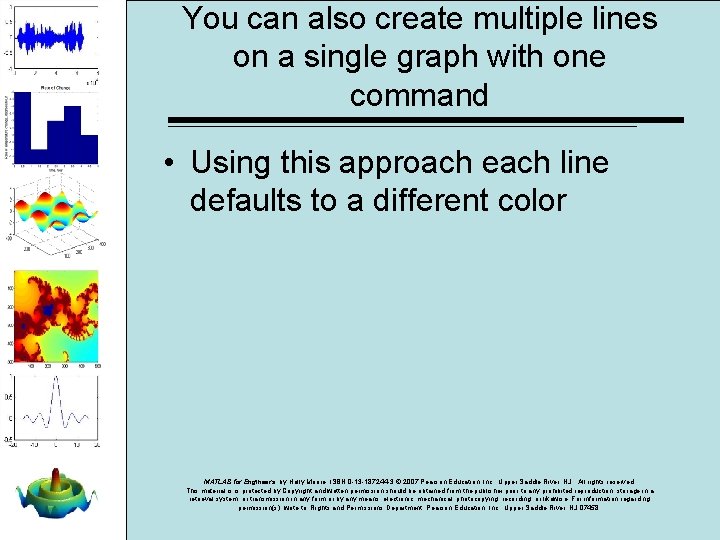 You can also create multiple lines on a single graph with one command • You can also create multiple lines on a single graph with one command •