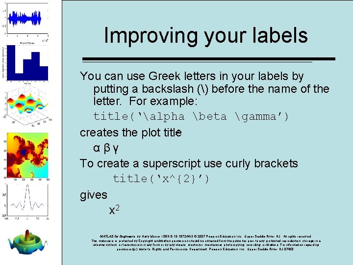Improving your labels You can use Greek letters in your labels by putting a Improving your labels You can use Greek letters in your labels by putting a