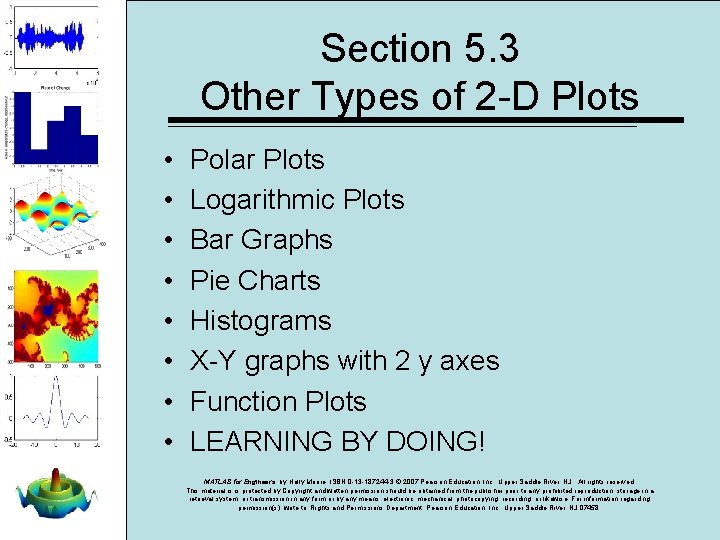 Section 5. 3 Other Types of 2 -D Plots • • Polar Plots Logarithmic Section 5. 3 Other Types of 2 -D Plots • • Polar Plots Logarithmic