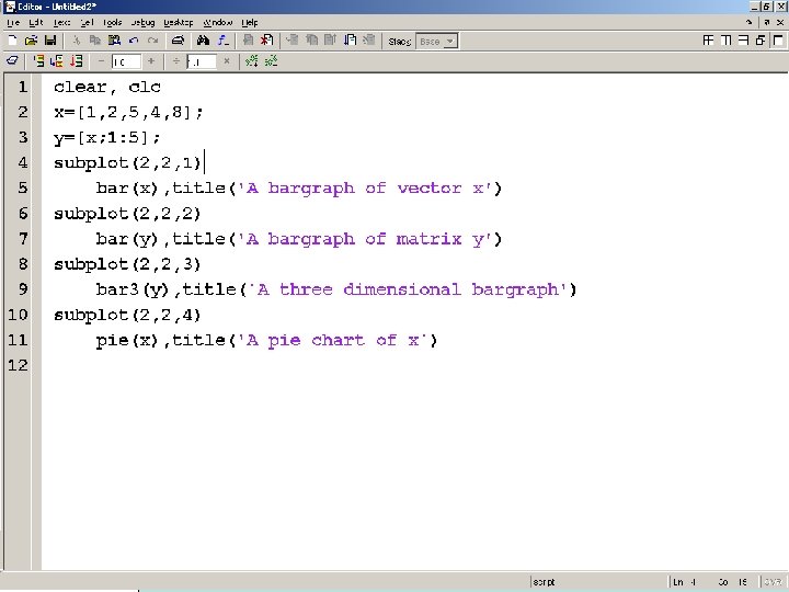 MATLAB for Engineers, by Holly Moore. ISBN 0 -13 -187244 -3. © 2007 Pearson MATLAB for Engineers, by Holly Moore. ISBN 0 -13 -187244 -3. © 2007 Pearson