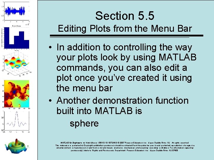 Section 5. 5 Editing Plots from the Menu Bar • In addition to controlling Section 5. 5 Editing Plots from the Menu Bar • In addition to controlling