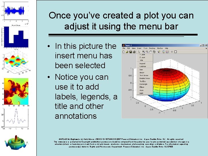 Once you’ve created a plot you can adjust it using the menu bar • Once you’ve created a plot you can adjust it using the menu bar •