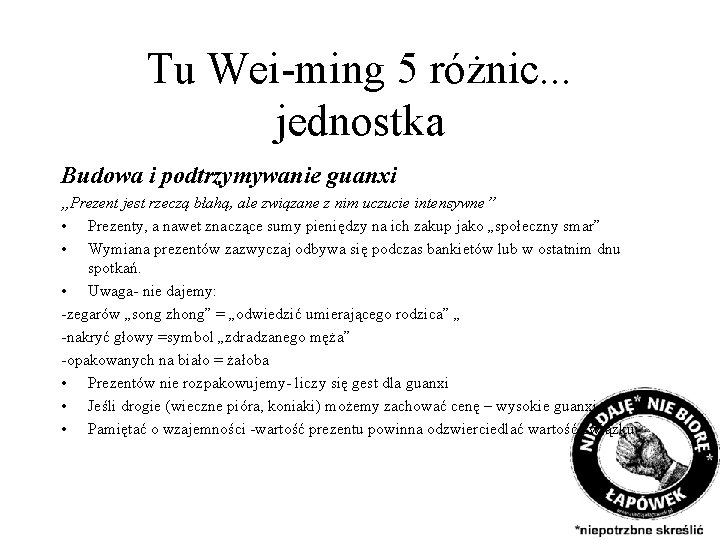 Tu Wei-ming 5 różnic. . . jednostka Budowa i podtrzymywanie guanxi „Prezent jest rzeczą