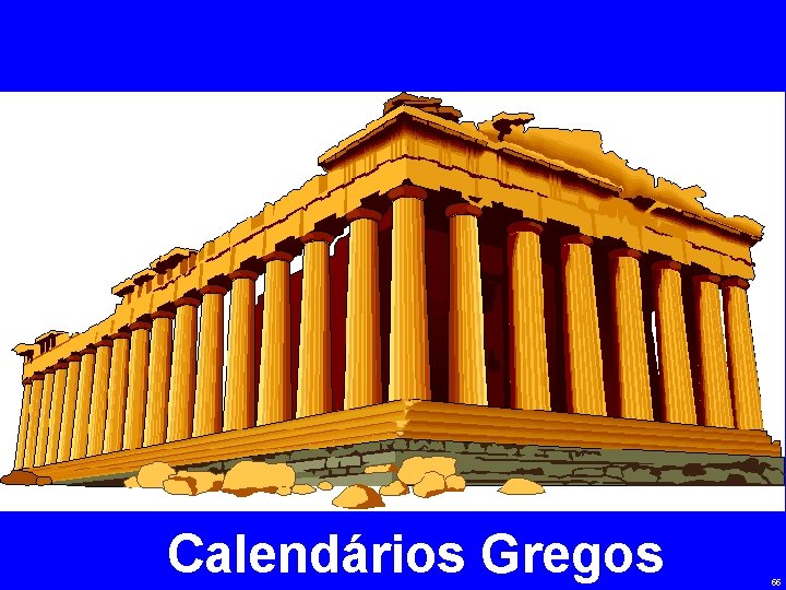 Calendários Gregos 55 