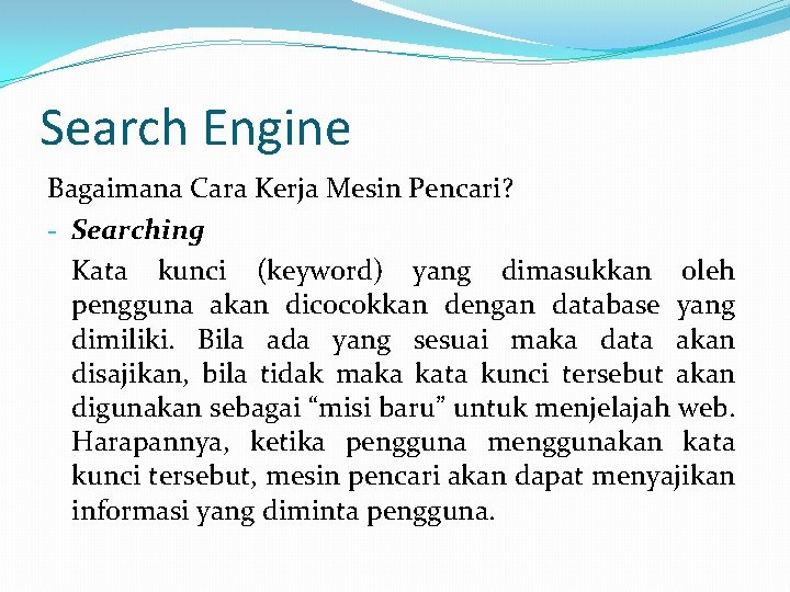 Search Engine Bagaimana Cara Kerja Mesin Pencari? - Searching Kata kunci (keyword) yang dimasukkan