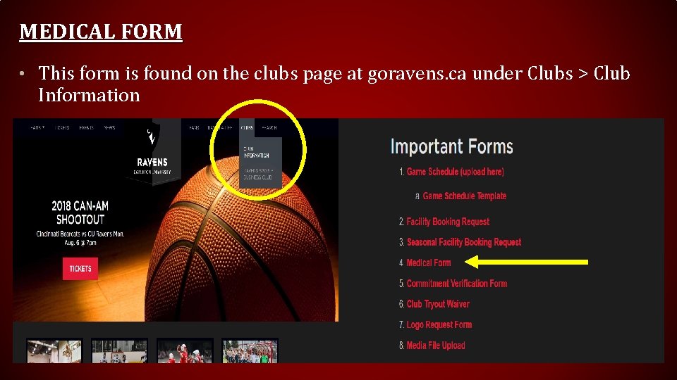 MEDICAL FORM • This form is found on the clubs page at goravens. ca