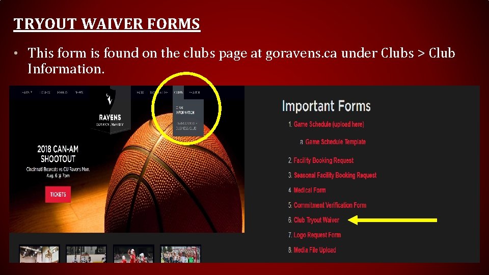 TRYOUT WAIVER FORMS • This form is found on the clubs page at goravens.