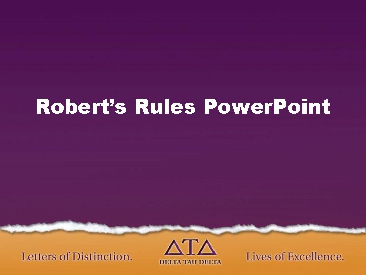 Robert’s Rules Power. Point 