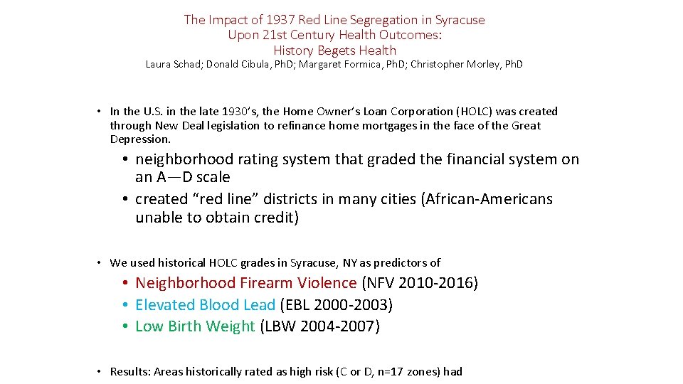 The Impact of 1937 Red Line Segregation in Syracuse Upon 21 st Century Health