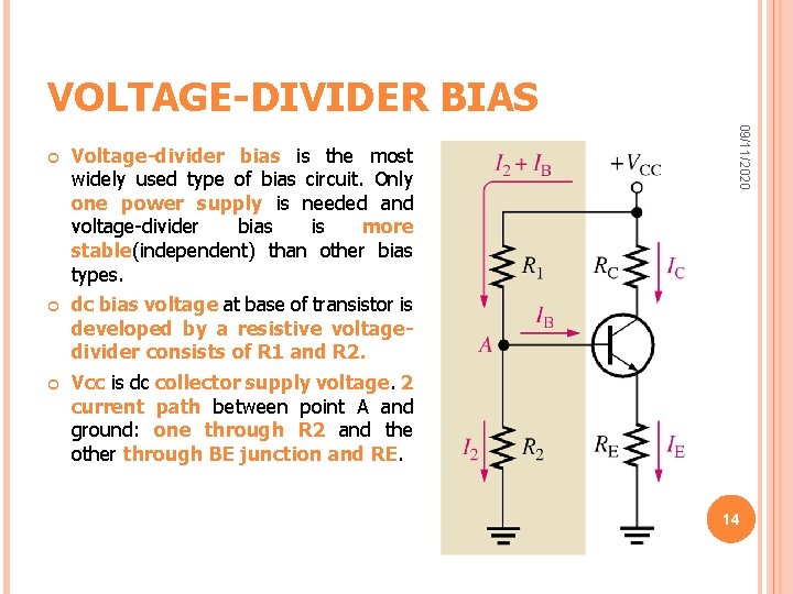 VOLTAGE-DIVIDER BIAS Voltage-divider bias is the most widely used type of bias circuit. Only