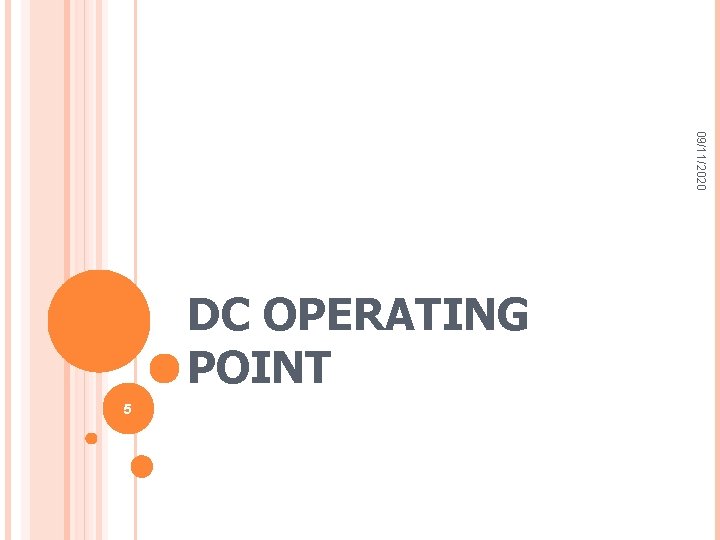 09/11/2020 DC OPERATING POINT 5 09/11/2020 DC OPERATING POINT 5