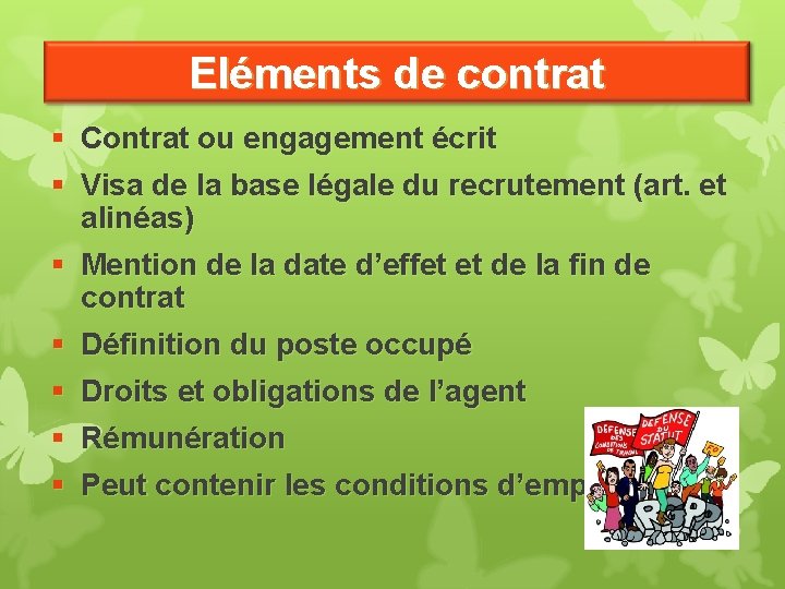 Eléments de contrat § Contrat ou engagement écrit § Visa de la base légale Eléments de contrat § Contrat ou engagement écrit § Visa de la base légale