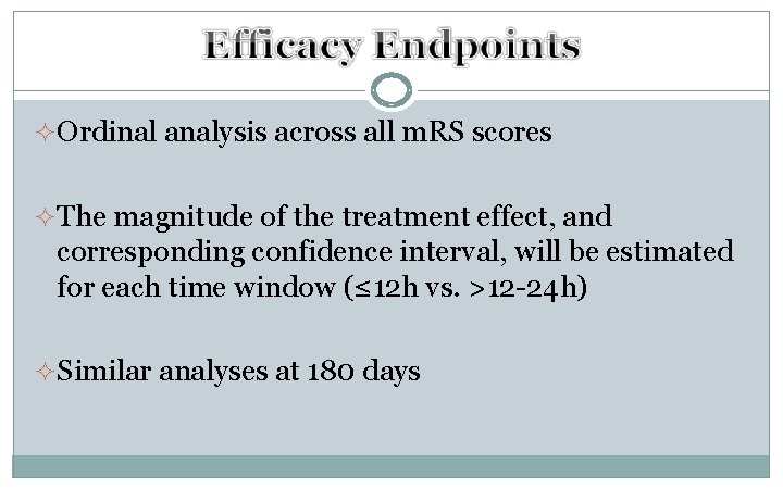 ²Ordinal analysis across all m. RS scores ²The magnitude of the treatment effect, and