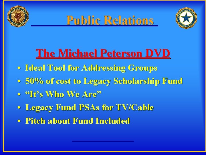 Public Relations The Michael Peterson DVD • • • Ideal Tool for Addressing Groups