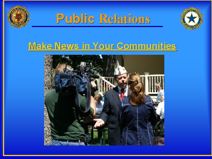Public Relations Make News in Your Communities 