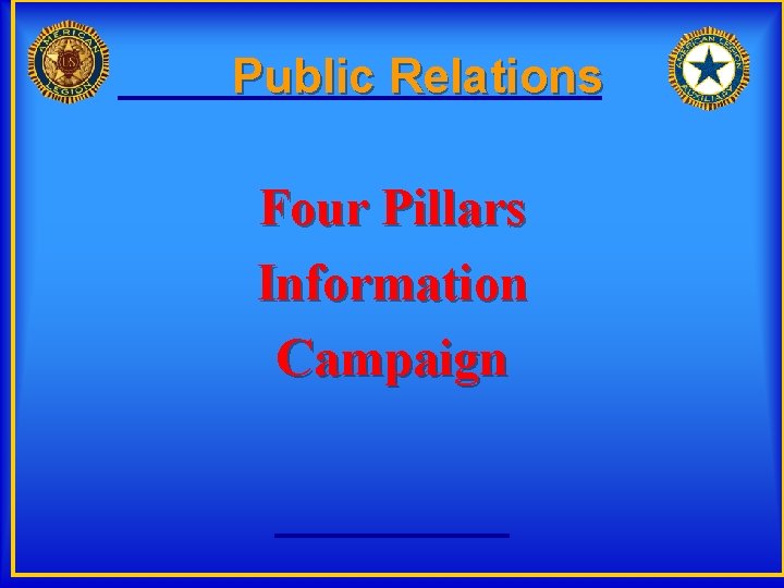 Public Relations Four Pillars Information Campaign 