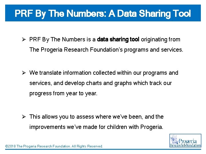 PRF By The Numbers: A Data Sharing Tool Ø PRF By The Numbers is