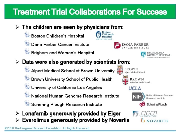 Treatment Trial Collaborations For Success Ø The children are seen by physicians from: Boston