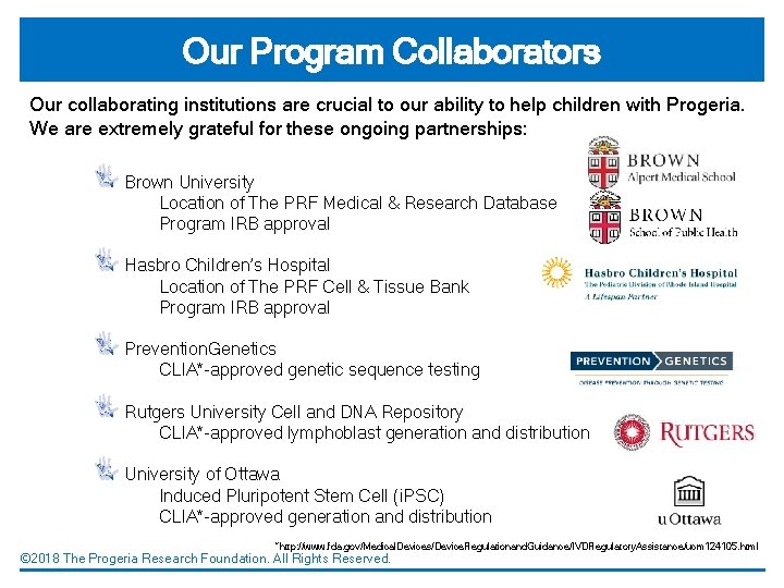 Our Program Collaborators Our collaborating institutions are crucial to our ability to help children