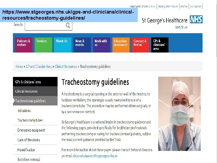 https: //www. stgeorges. nhs. uk/gps-and-clinicians/clinicalresources/tracheostomy-guidelines/ 